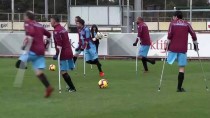 HAZIRLIK MAÇI - Trabzonspor İle Ampute Takımı Hazırlık Maçı Yaptı