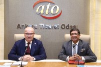 FATİH ÇALIŞKAN - ATO'da 'Hindistan İle Yatırım Ve Ticaret Fırsatları Toplantısı'