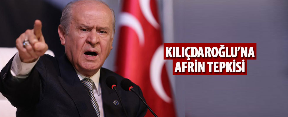 MHP lideri Bahçeli'den Kılıçdaroğlu'na Afrin tepkisi