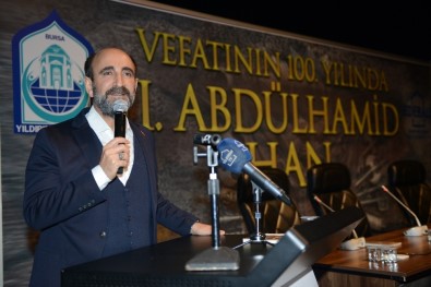 Ulu Hakan Abdülhamid Han Yıldırım'da Anıldı