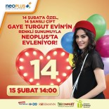 14 Şubat'a Özel '14 Şanslı Çift' Neoplus'ta Evleniyor