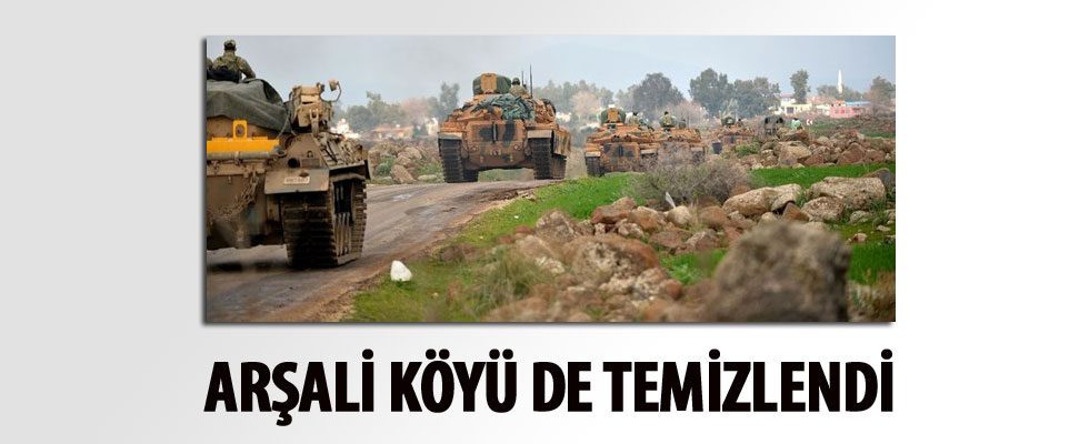 TSK ve ÖSO Arşali köyünü terör örgütü PYD/PKK'dan temizledi