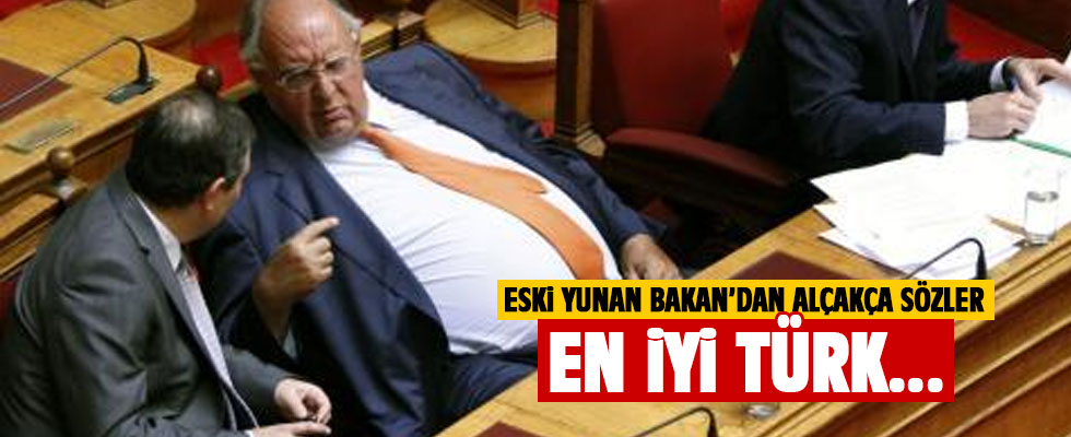 Eski Yunan Bakan’dan skandal açıklamalar: En iyi Türk…