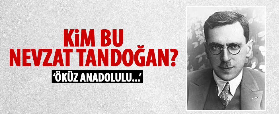 Nevzat Tandoğan kimdir?