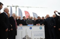 TEMEL ATMA TÖRENİ - Bursa ihtişamlı bir külliyeye kavuşuyor