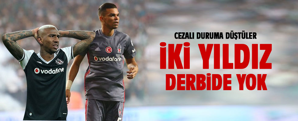 Pepe ve Talisca Fenerbahçe derbisinde yok