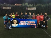 BARIŞ MANÇO - CHP'li Gençlerden Eski İlçe Başkanları Anısına Futbol Turnuvası