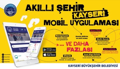 'Akıllı Şehir Kayseri' Mobil Uygulaması Kullanılmaya Başlandı