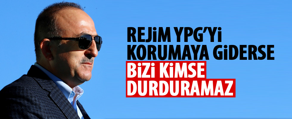 Bakan Çavuşoğlu: Bizi kimse durduramaz