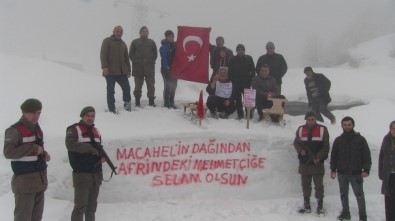 Bin 860 Rakımlı Macahel Zirvesinden Afrin'deki Mehmetçiklere Anlamlı Mesaj