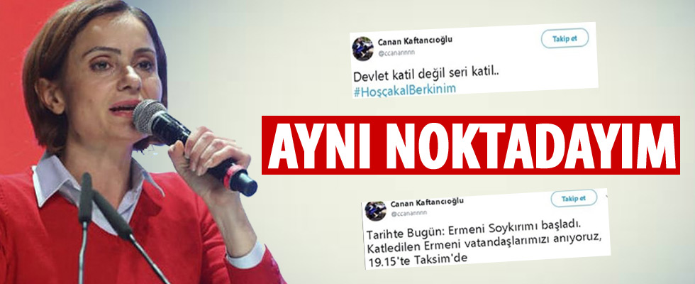 Canan Kaftancıoğlu o tweetlerin arkasında durdu