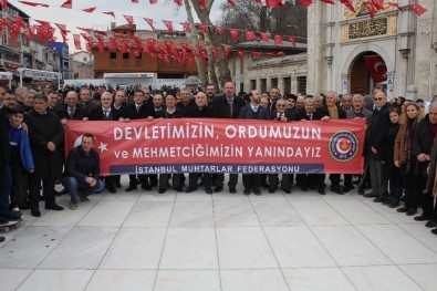 İstanbul Muhtarlar Federasyonu Mehmetçik'e Destek İçin Sınıra Gidiyor