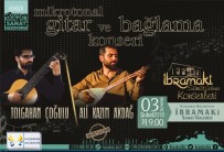 KUŞADASI BELEDİYESİ - Kuşadası'nda Mikrotonal Gitar Ve Bağlama Konseri 3 Şubat'ta