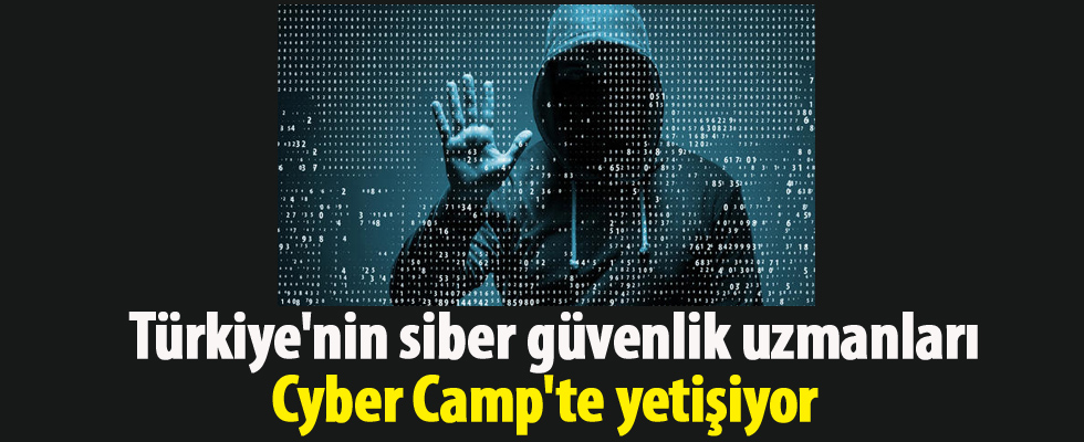 Türkiye'nin siber güvenlik uzmanları Cyber Camp'te yetişiyor