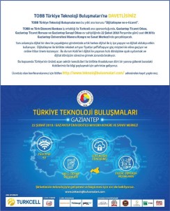 Teknoloji Buluşmaları Gaziantep Üniversitesi Ev Sahipliğinde Gerçekleşiyor