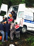 TOPARLAR - Hasta Nakil Aracı Kaza Yaptı