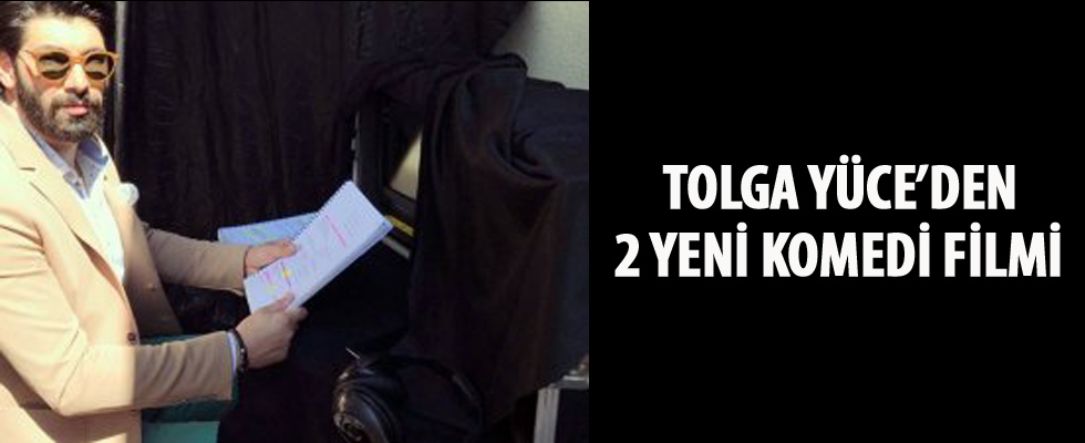 Tolga Yüce'den 2 yeni komedi filmi