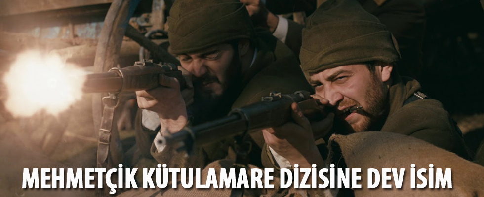 Mehmetçik Kûtulamâre kadrosuna dev isim