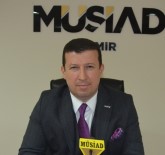 28 ŞUBAT - MÜSİAD İzmir Başkanı Ülkü, '28 Şubat Bizim İçin Adeta Bir 'Fetret' Dönemiydi'