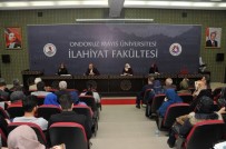 KANSER HASTALIĞI - OMÜ'de '28 Şubat Açıklaması Bin Yıl Sürecek Zulüm' Etkinliği