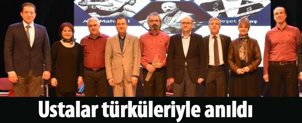 Ustalar türküleriyle anıldı
