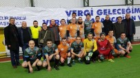 VERGİ DAİRESİ - Vergi Haftası Futbol Turnuvası Başladı