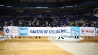 BARıŞ HERSEK - Tahincioğlu Basketbol Süper Ligi Açıklaması Fenerbahçe Doğuş Açıklaması 100 - Anadolu Efes Açıklaması 74