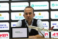 PSIKOLOJI - 'Takımımdan Son Derece Memnunum'