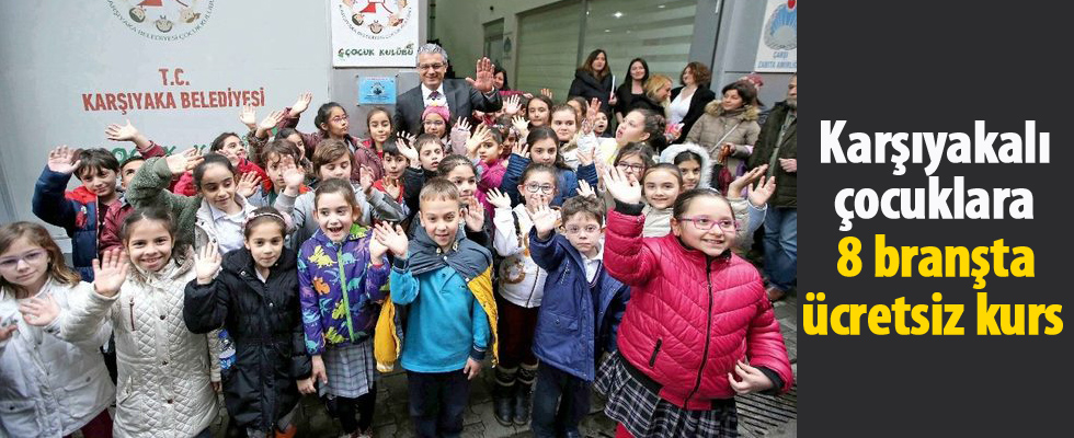 Karşıyakalı çocuklara 8 branşta ücretsiz kurs