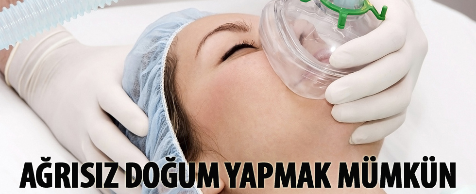 Ağrısız doğum yapmak mümkün