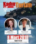 ALAADDIN KEYKUBAT - Alanya'da 'Kadın Ve Turizm' Konuşulacak