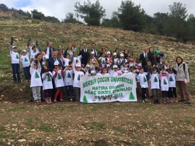 Mersin Çocuk Üniversitesi Hatıra Ormanında Fidanlar Toprakla Buluştu