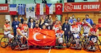 TEKERLEKLİ SANDALYE BASKETBOL - Avrupa'da Destan Yazdılar