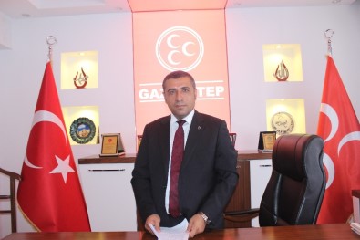 MHP Gaziantep İl Başkanı Ali Muhittin Taşdoğan Açıklaması