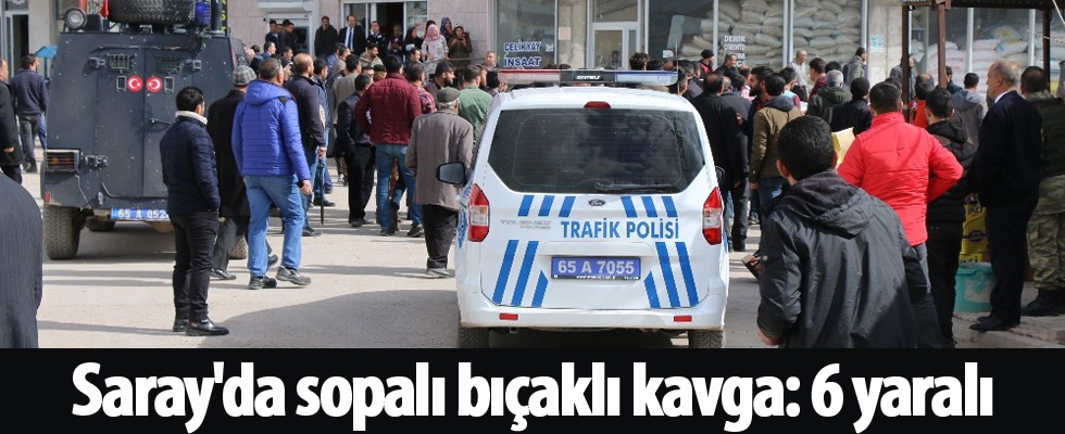 Saray'da sopalı bıçaklı kavga: 6 yaralı