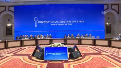 Astana'da Suriye Konulu Dışişleri Bakanları Toplantısı Başladı