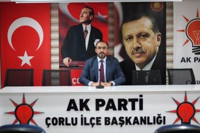 AK Parti Çorlu İlçe Başkanı Atalay Açıklaması 'Çanakkale Savaşı Bizim Gurur Tablomuzdur'