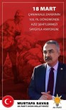MUSTAFA SAVAŞ - AK Parti'li Mustafa Savaş'ın Çanakkale Zafer Mesajı