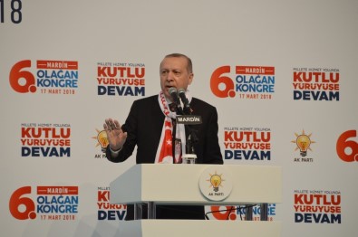 Cumhurbaşkanı Erdoğan Açıklaması 'Mardin Devletin Himayesi Altında Eski İhtişamına Kavuşuyor'