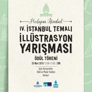 Hediyem İstanbul 4'Üncü İllüstrasyon Yarışması Ödül Töreni CRR'de Düzenlenecek