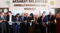 LOKMAN AYVA - Aksaray'da Engelliler Koordinasyon Merkezi Açıldı