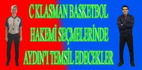 TÜRKIYE BASKETBOL FEDERASYONU - Aydın'dan İki Hakem C Klasman Seçmelerine Davet Edildi