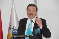 İBRAHIM KARAOSMANOĞLU - Türkiye Odalar Ve Borsalar Birliği Başkanı Rıfat Hisarcıklıoğlu Açıklaması