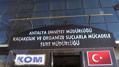 Antalya Merkezli Organize Suç Örgütüne Yönelik Operasyon