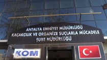 ALAATTIN ÇAKıCı - Antalya Merkezli Organize Suç Örgütüne Yönelik Operasyon