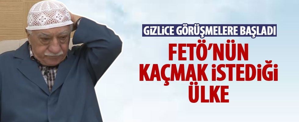 FETÖ hangi ülkeye gitmek istiyor?