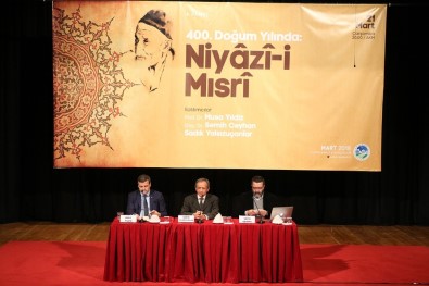 Niyaz-İ Mısri'nin Hayatı AKM'de Anlatıldı