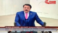 İBRAHIM AYDEMIR - Aydemir TBMM'de Milli Hassasiyeti Dile Getirdi
