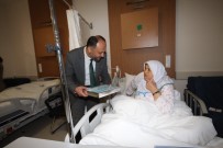 SECCADE - Başkan Özaltun'dan Hastalara Kur'an-I Kerim Ve Seccade Hediyesi