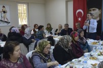 UTKU ÇAKIRÖZER - Ataç, Şarhöyüklü Kadınlar İle Bir Araya Geldi